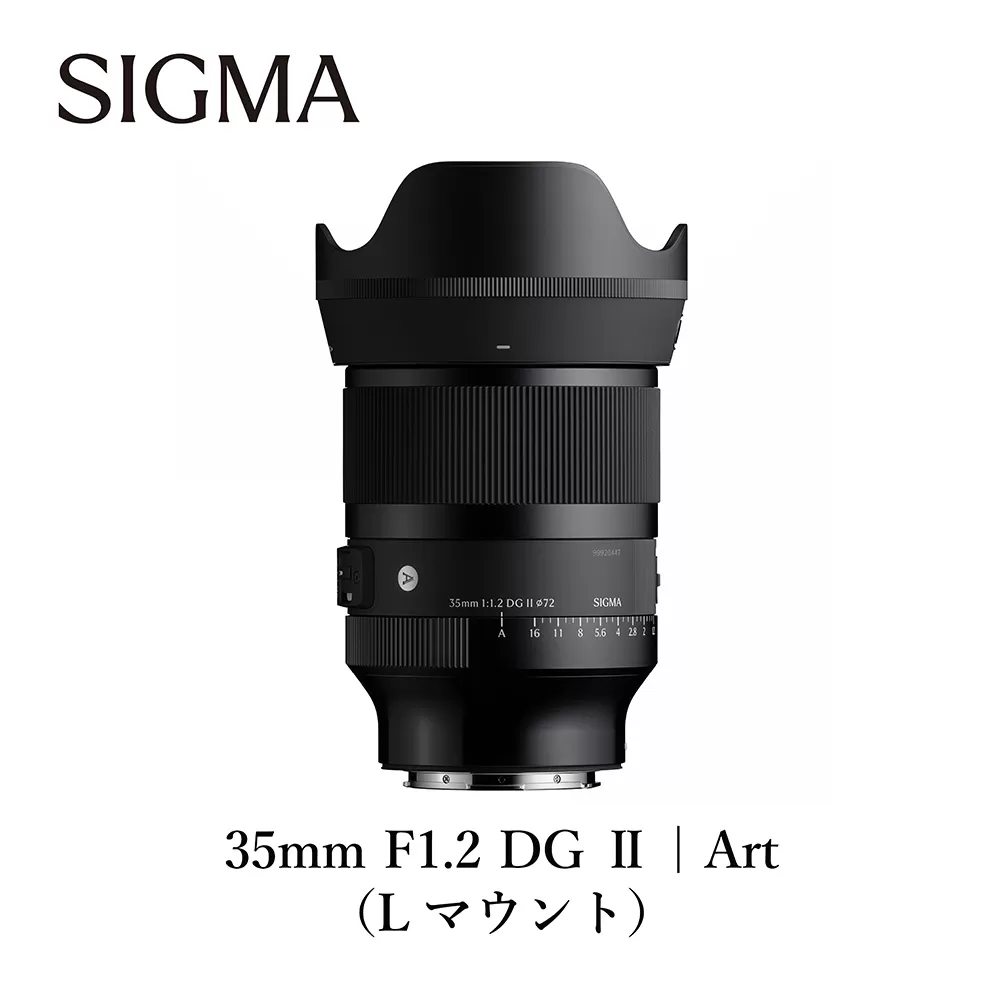 SIGMA 35mm F1.2 DG II | Art【Lマウント】